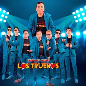 Download track Tus Mentiras Grupo Los Truenos