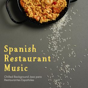 Download track Todo Lo Que Tengo Es Tuyo Spanish Restaurant Music