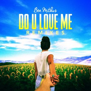 Download track Do U Love Me (Antrox Remix) Ben Mitkus