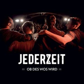 Download track Ob Des Wos Wird JederZeit