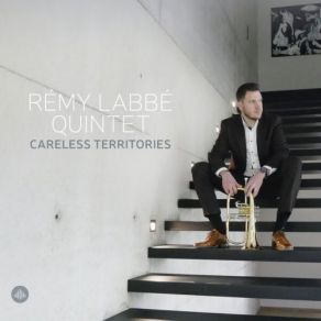 Download track Then What Rémy Labbé Quintet