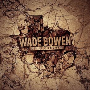 Download track Fell In Love On Whiskey Wade Bowen