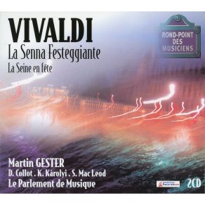 Download track 4. Coro: Della Senna In Su Le Sponde Antonio Vivaldi