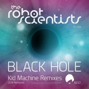 Download track Black Hole (Kid Machine Vocoder Remix; 2019 Remaster) Kid MachineRemaster