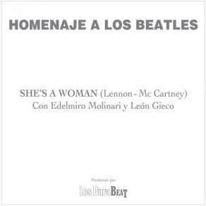 Download track She's A Woman León Gieco, Edelmiro Molinari