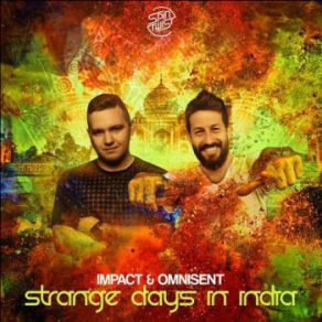 Download track Strange Days In India (Extended Mix) Impact, Omnisent