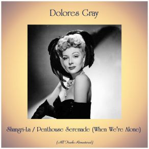 Download track Penthouse Serenade (When We're Alone) (Remastered 2019) Dolores Gray