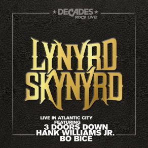 Download track Sweet Home Alabama (Live In Atlantic City) Lynyrd Skynyrd