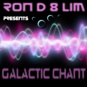 Download track Galactic Chant (RA Mix) Ron D 8 Lim