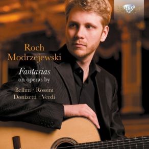 Download track 1. Coste: Fantasy On Two Themes From Bellinis Norma Op. 16 Modrzejewski Roch