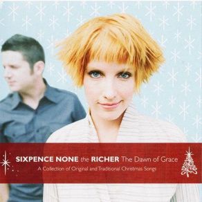 Download track Angels We Have Heard On High Sixpence None The Richer