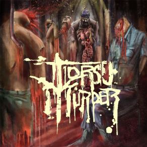 Download track Filling The Void With Corpses Torso Murder