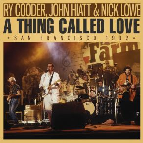 Download track Half A Boy And Half A Man Ry Cooder, Nick Lowe, John Hiatt