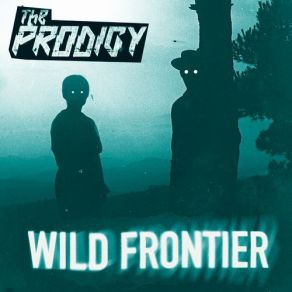 Download track Wild Frontier (Jesse And The Wolf Remix) The ProdigyJesse