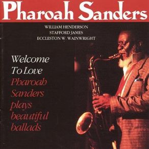 Download track The Nearness Of You (Dedicated To Eddy Moore) Pharoah Sanders