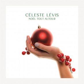 Download track Wrapped In Ribbon Celeste Levis