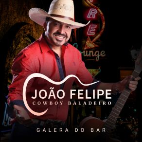 Download track Hoje Eu Tô Pecando João Felipe - Cowboy Baladeiro