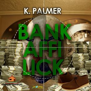 Download track Bank Affi Lick K Palmer