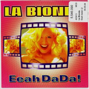 Download track Eeah DaDa! (Hit Radio Version)  La Bionda