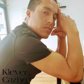 Download track Me Andas Buscando Klever Cazho