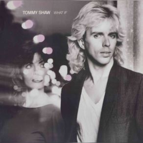 Download track Friendly Advice Tommy Shaw