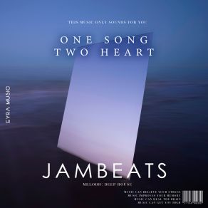 Download track One Song Two Heart JamBeats