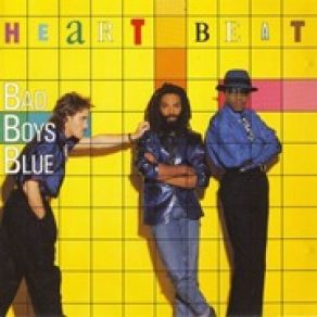 Download track I Wanna Hear Your Heartbeat (Sunday Girl)  Bad Boys Blue