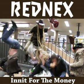 Download track Innit For The Money Rednex