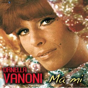 Download track Ma Mi… Ornella Vanoni