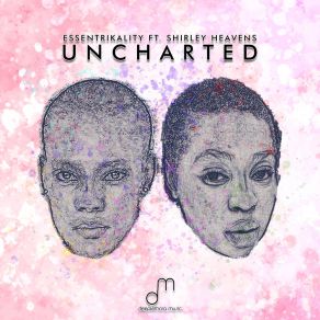 Download track Uncharted (Devotion) Shirley HeavensDevotion