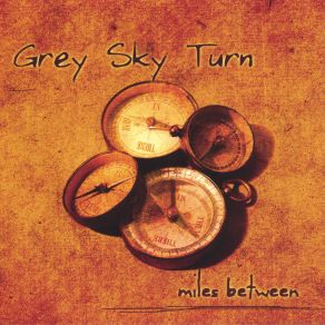 Download track Baby's Been Waiting Grey Sky Turn