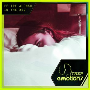 Download track In The Bed Felipe Alonso