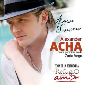 Download track Amor Sincero (Con La Participación De Zuria Vega) Alexander Acha