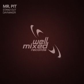 Download track Daymaker (Original Mix) Mr. Pit