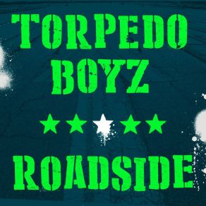 Download track Roadside (Instrumental) Torpedo Boyz