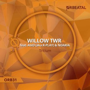 Download track Tritium2 (Original Mix) WillowTWRNoaria