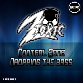 Download track Control Zone (Original Mix) 2toxic