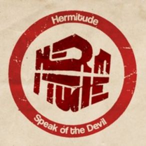 Download track Speak Of The Devil Hermitude