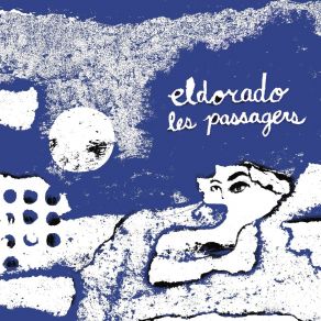 Download track Eldorado Les Passagers
