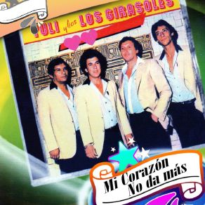 Download track Mi Corazón No Da Mas Los Girasoles