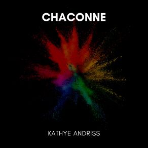 Download track Chaconne Kathye Andriss