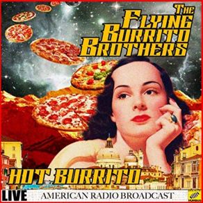 Download track Hot Burrito # 1 (Live) The Flying Burrito Brothers