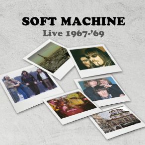 Download track Hibou, Anemone And Bear (Live: Le Bataclan, Paris, France June 25th 1969 ORTF) Soft Machine