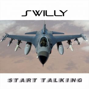 Download track Start Talking Swilly