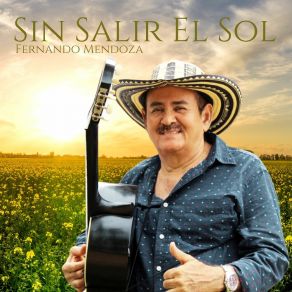 Download track Oh Qué Amor Fernando Mendoza