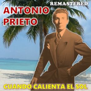 Download track De Donde Antonio Prieto