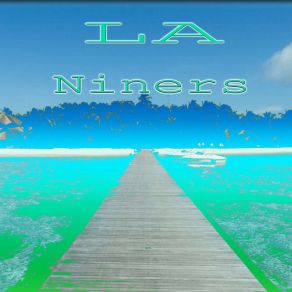 Download track Niners La