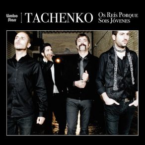 Download track La Resistencia Tachenko