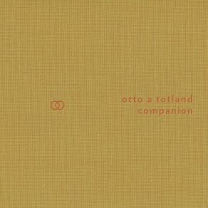 Download track Companion Otto A. Totland