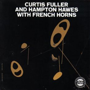 Download track No Crooks Curtis Fuller, Hampton Hawes